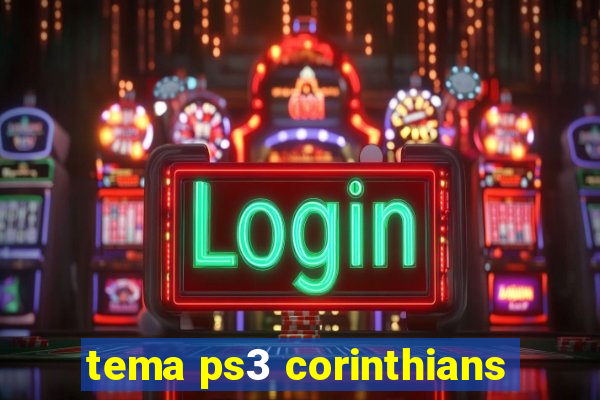 tema ps3 corinthians